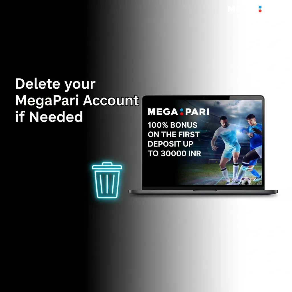 Steps to delete MegaPari account: download statements, contact support with ID, verify identity, receive confirmation.
